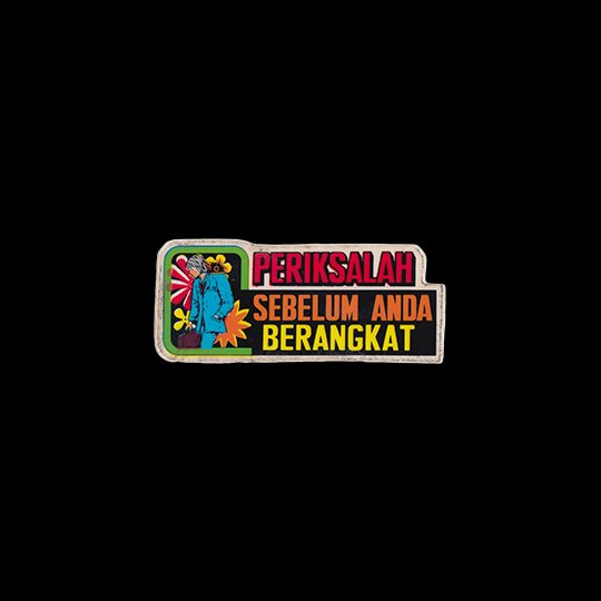 Periksalah Sebelum Anda Berangkat