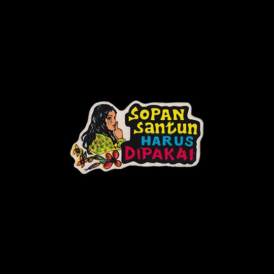 Sopan Santun Harus Dipakai