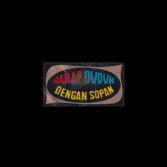 Harap Duduk Dengan Sopan