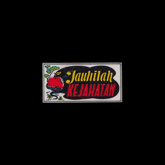 Jauhilah Kejahatan