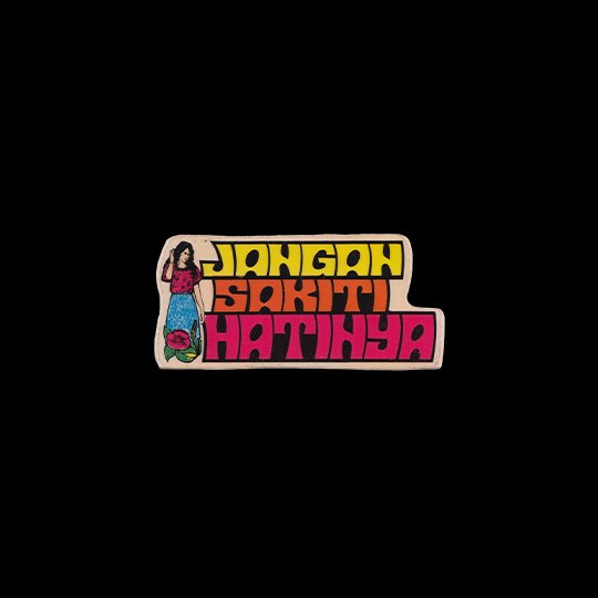 Jangan Sakiti Hatinya